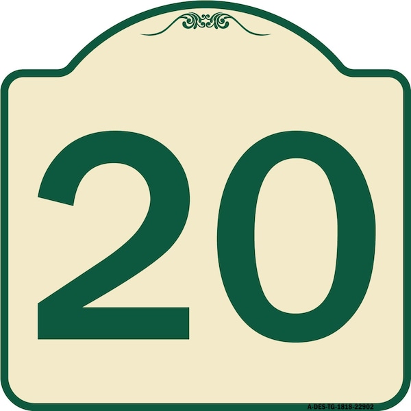 Signmission Sign with Number 20 Heavy-Gauge Aluminum Architectural Sign, 18" x 18", TG-1818-22902 A-DES-TG-1818-22902 - main